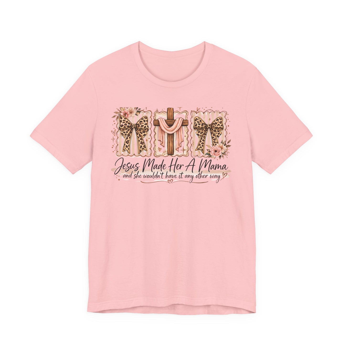 Jesus Made Me A Mama Leopard Tee