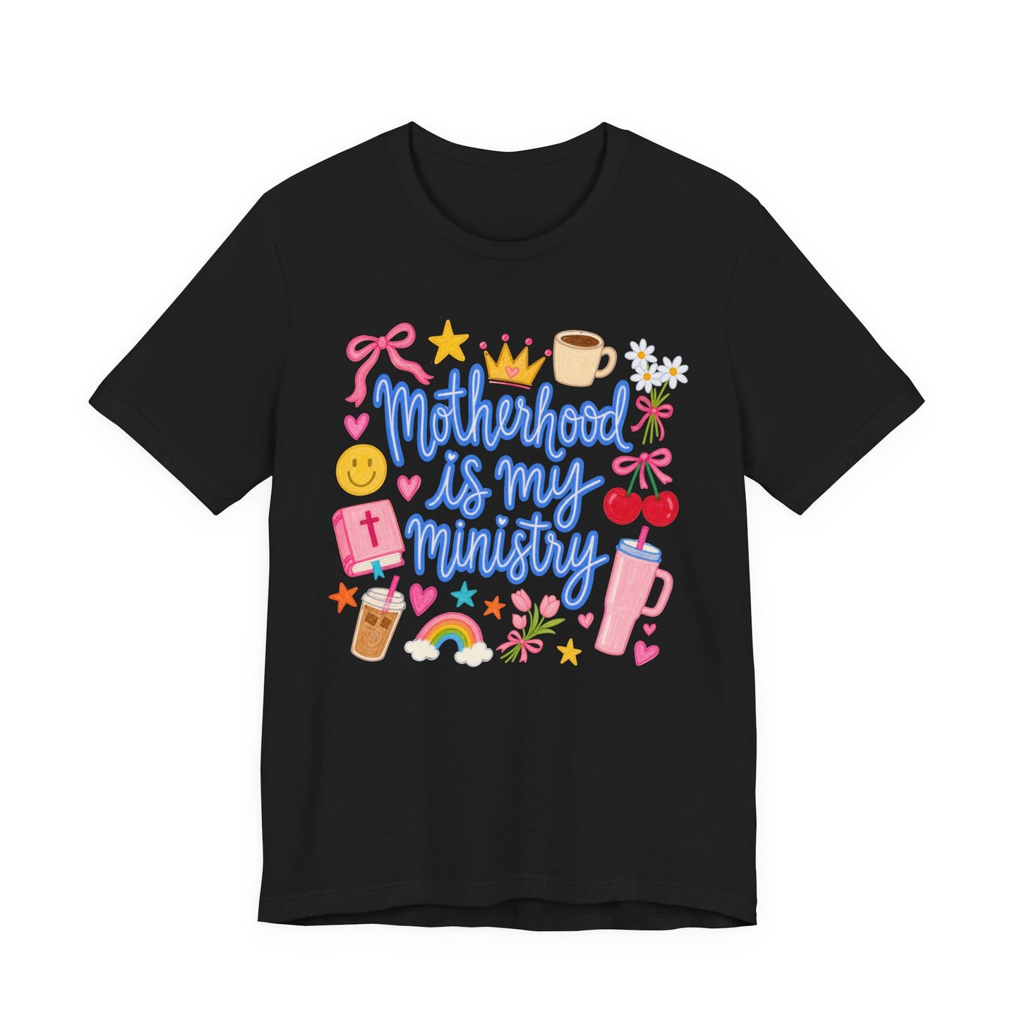 Motherhood Is My Ministry Tee