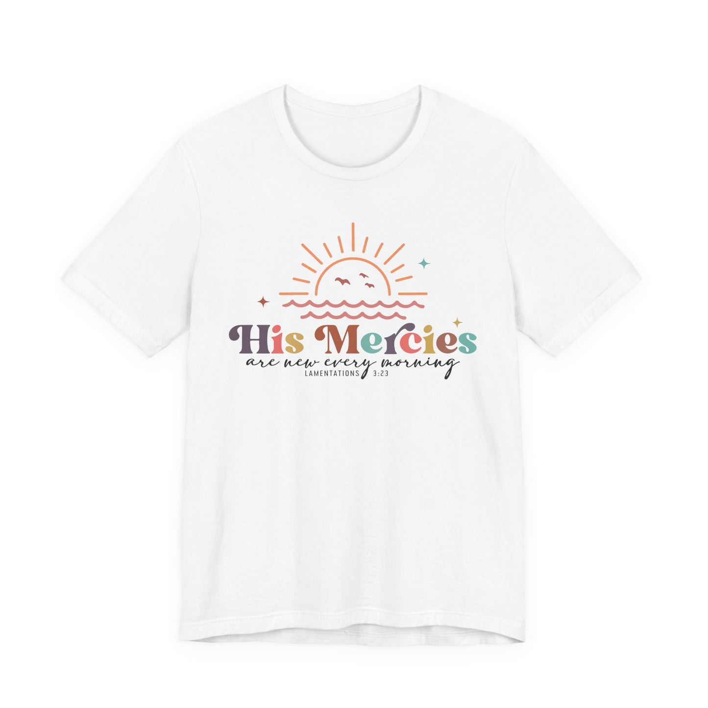 "His Mercies Are New Every Morning" Tee