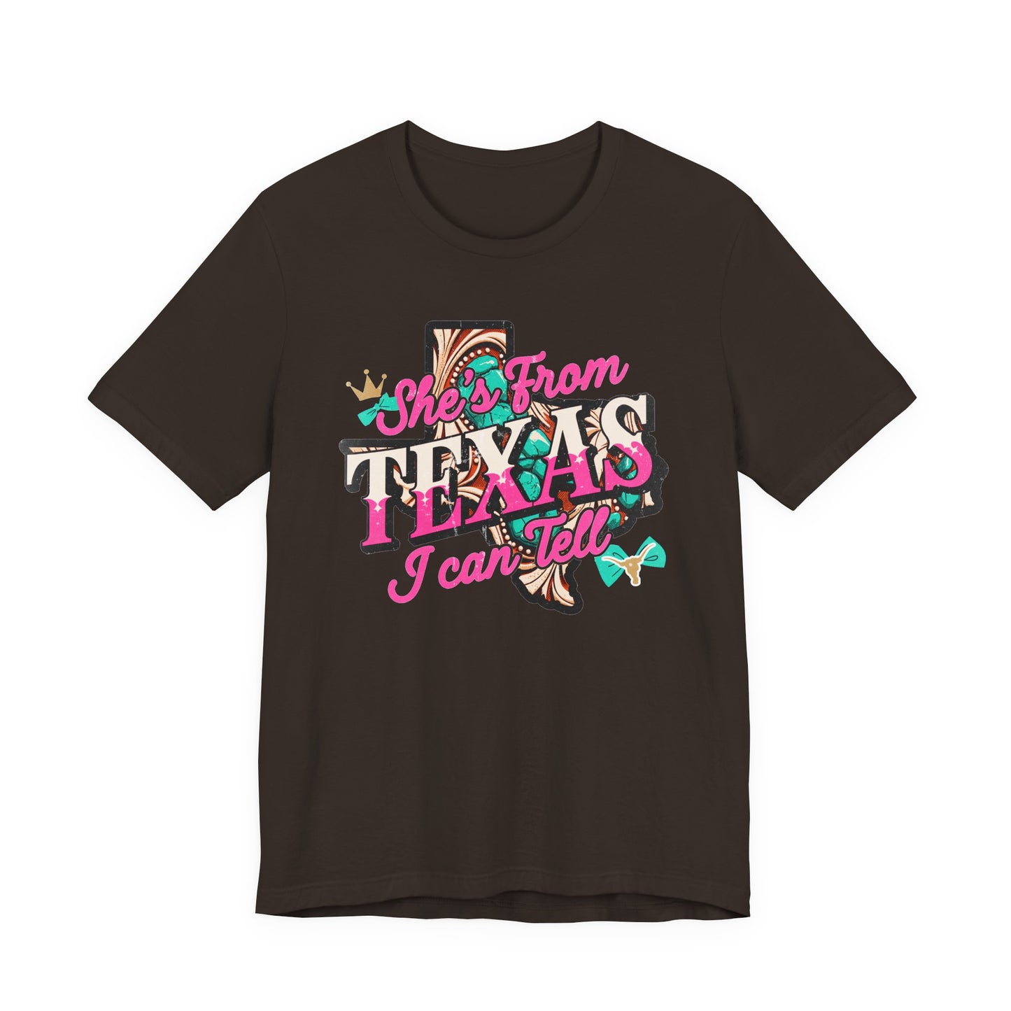 "She's From Texas I Can Tell" Tee