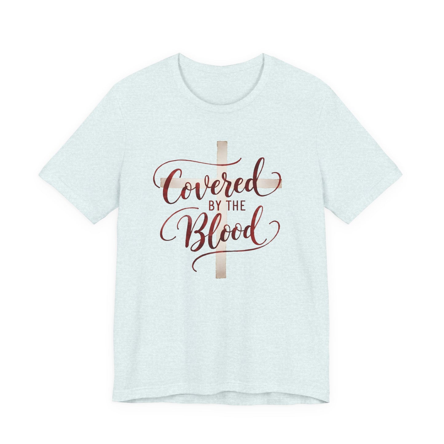 Covered by the Blood Tee