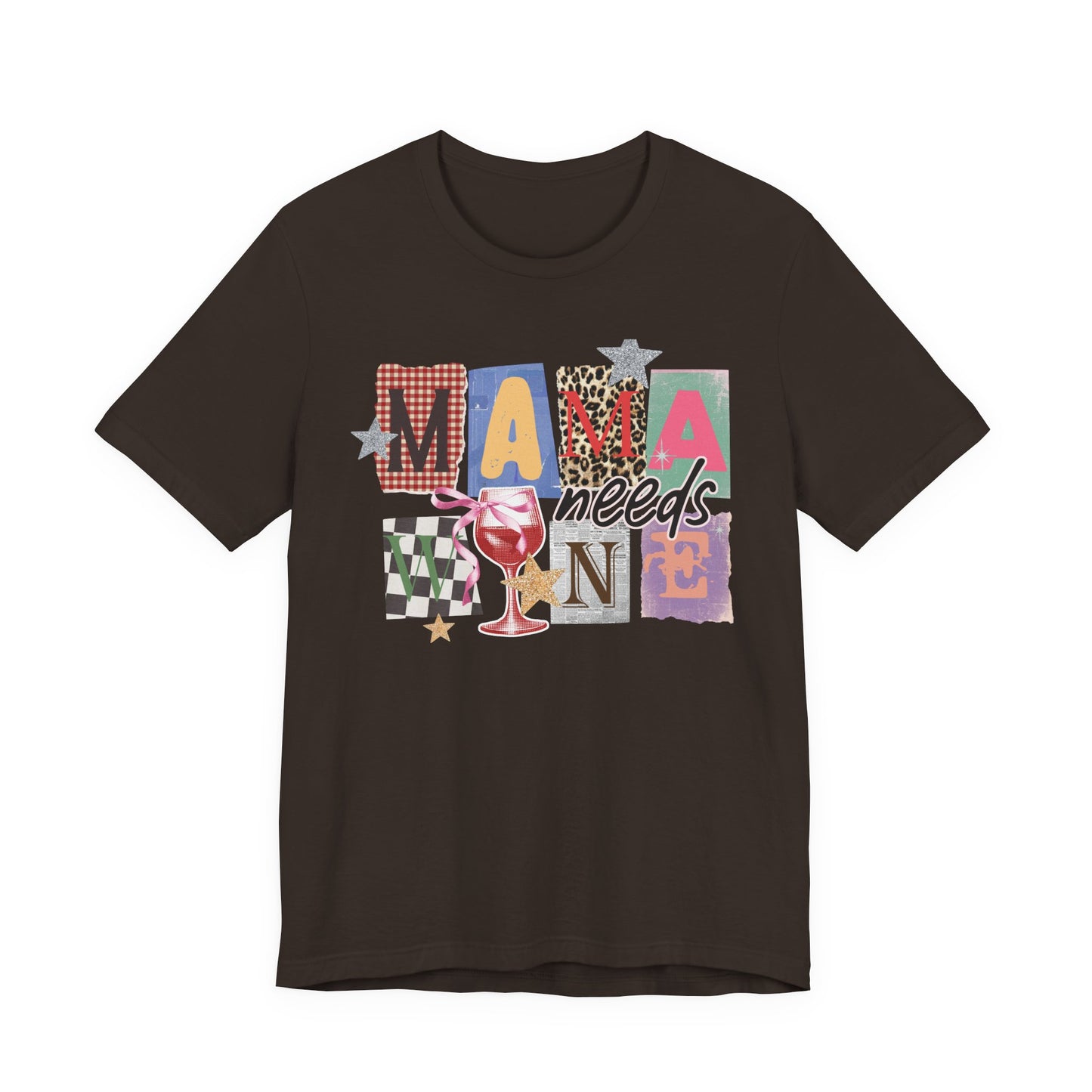 Mama Needs Wine Tee
