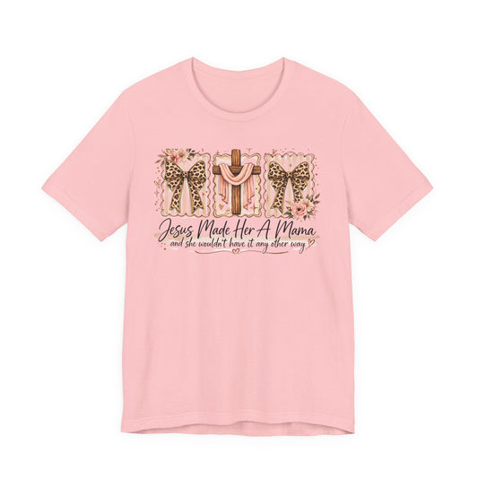 Jesus Made Me A Mama Leopard Tee