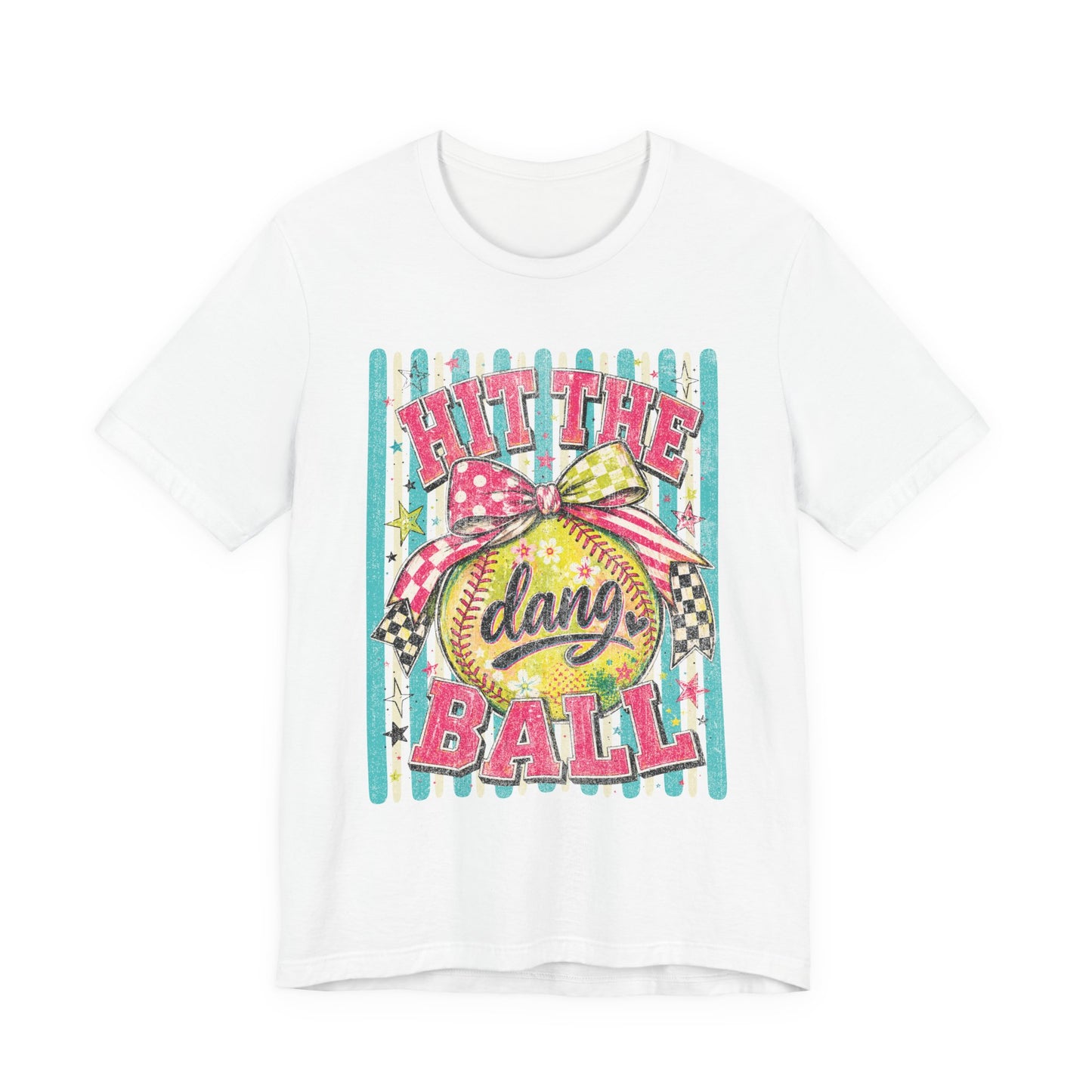Hit The Dang Ball Softball Tee