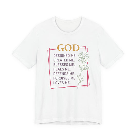 God Designed Me Floral Tee