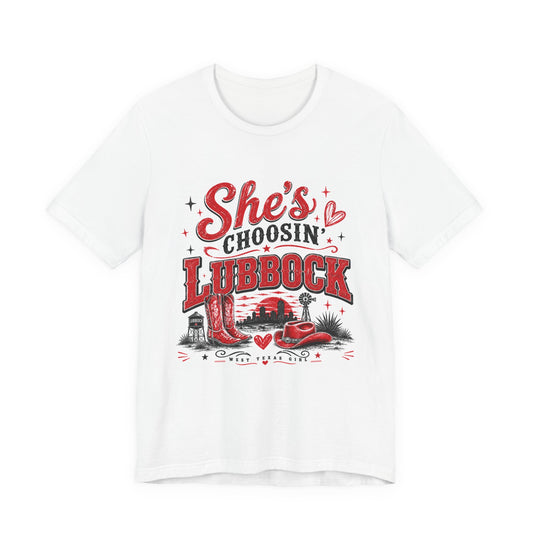 “She’s Choosin’ Lubbock” Red Tee (West Texas Girl)