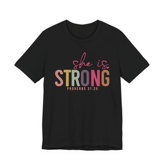 She Is Strong Tee