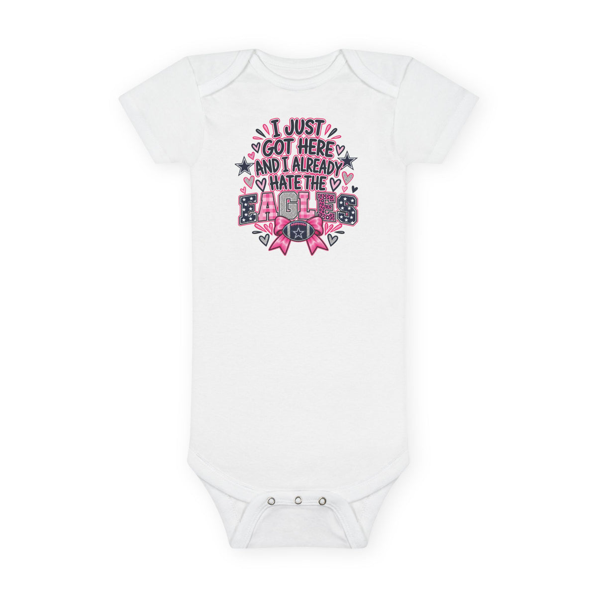 Onesie - "I Just Got Here And I Already Hate The Eagles" Baby Bodysuit