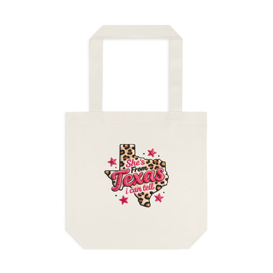 “She’s From Texas, I Can Tell” Cotton Tote Bag