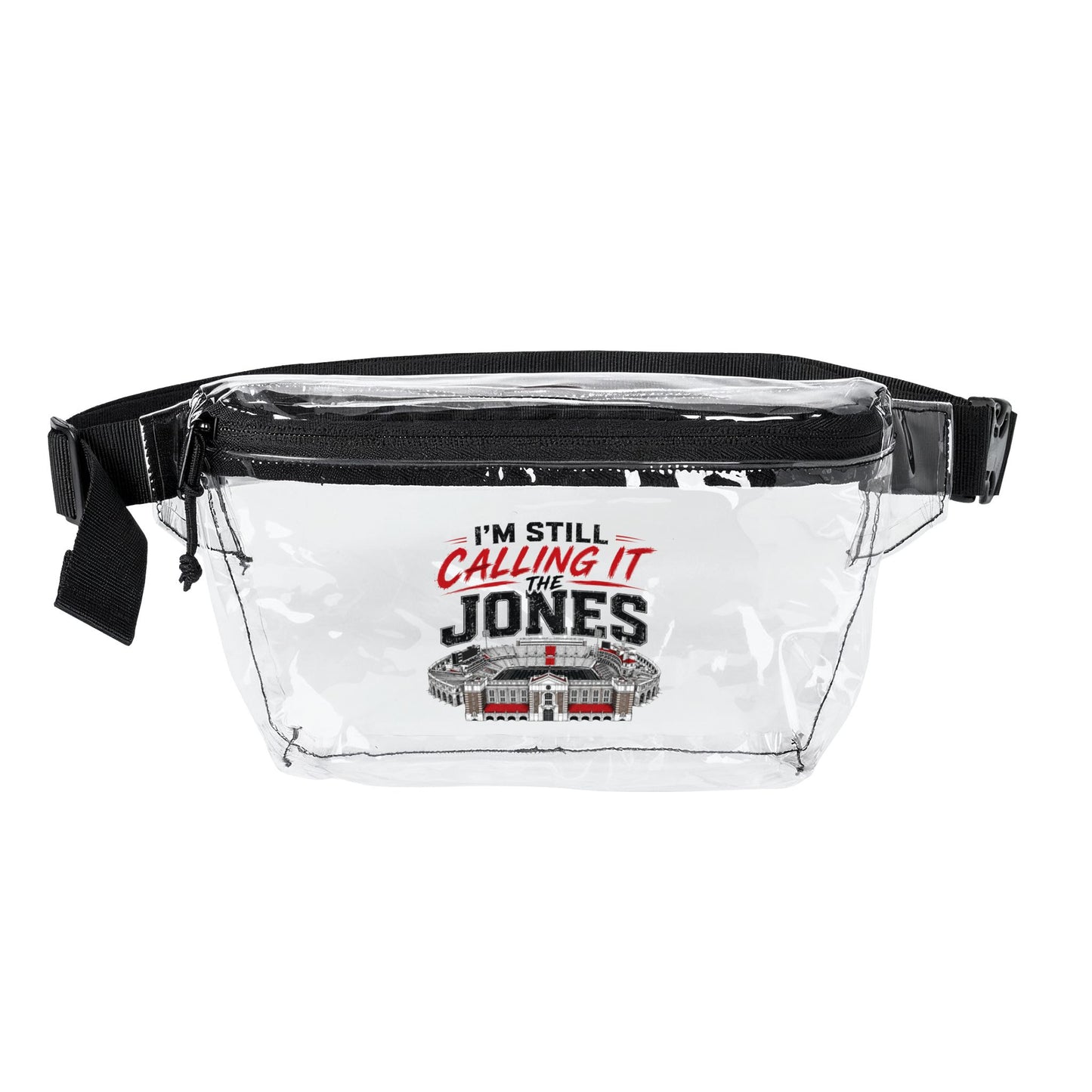 “I’m Still Calling It The Jones” Transparent Fanny Pack