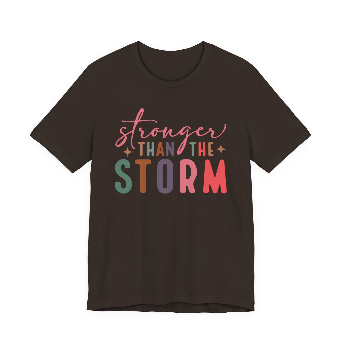 Stronger Than the Storm Tee