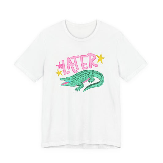 ‘Later Gator’ Tee
