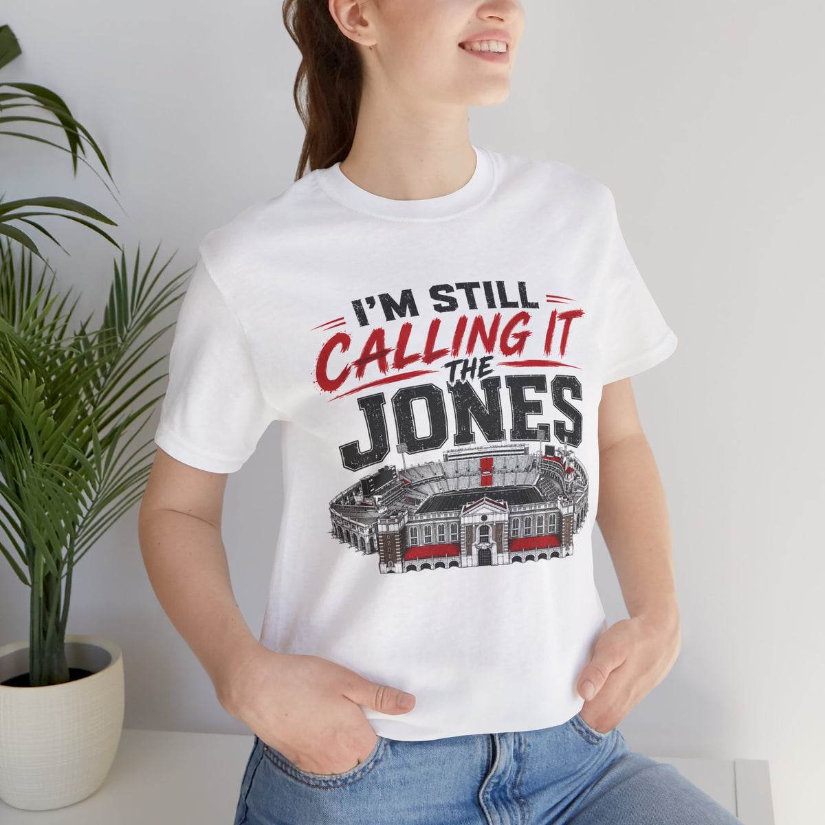 “I’m Still Calling It The Jones” Tee