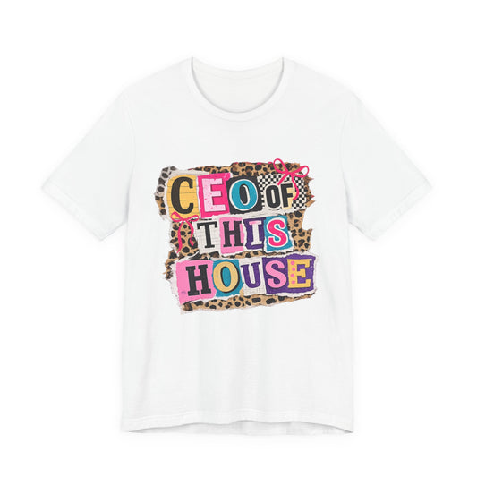 CEO of This House Tee