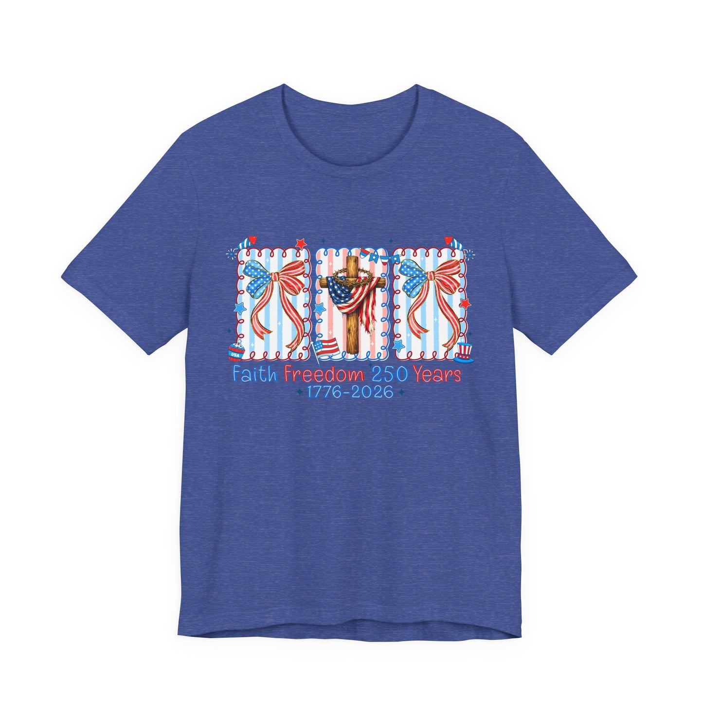 Faith Freedom 250 Years Tee
